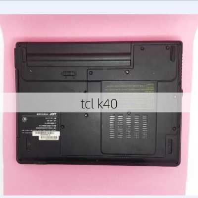 tcl k40