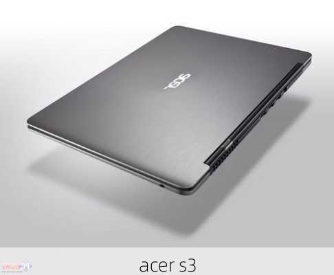 acer s3