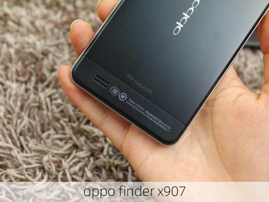 oppo finder x907