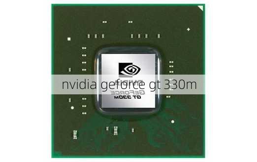 nvidia geforce gt 330m