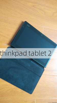 thinkpad tablet 2