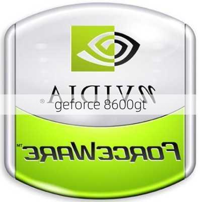 geforce 8600gt