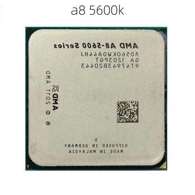 a8 5600k