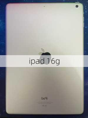 ipad 16g