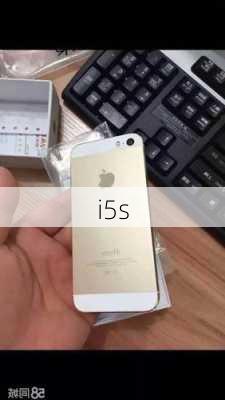 i5s