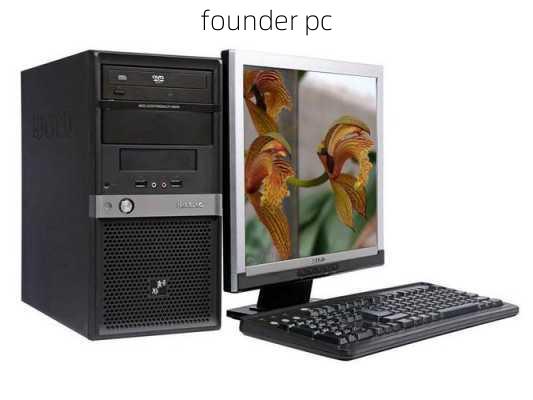 founder pc