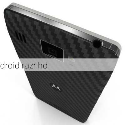 droid razr hd