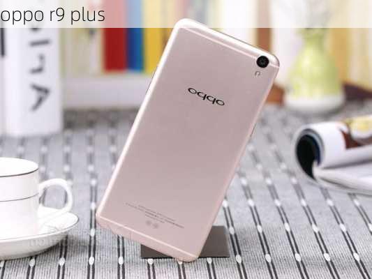 oppo r9 plus