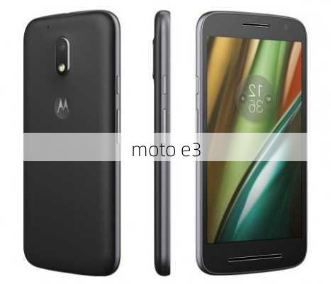 moto e3