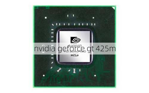 nvidia geforce gt 425m