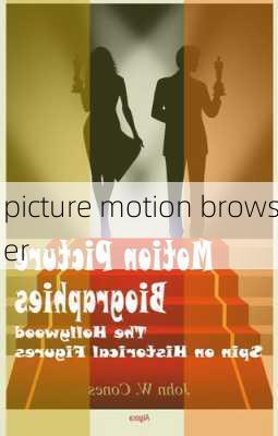 picture motion browser