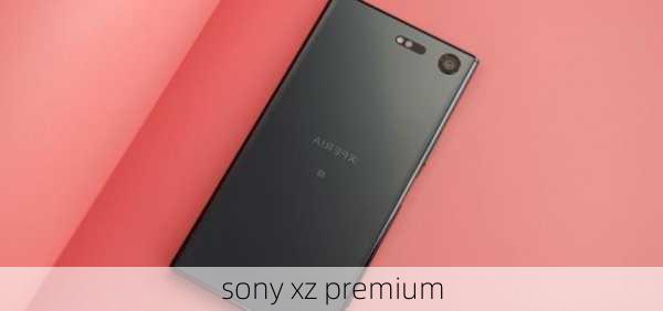 sony xz premium