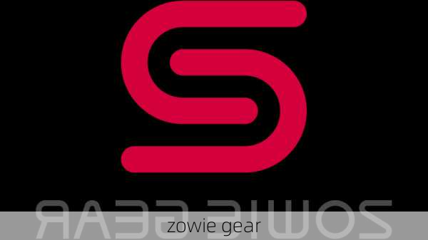 zowie gear