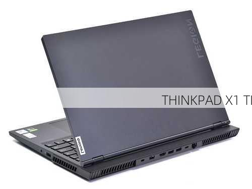 THINKPAD X1 TI