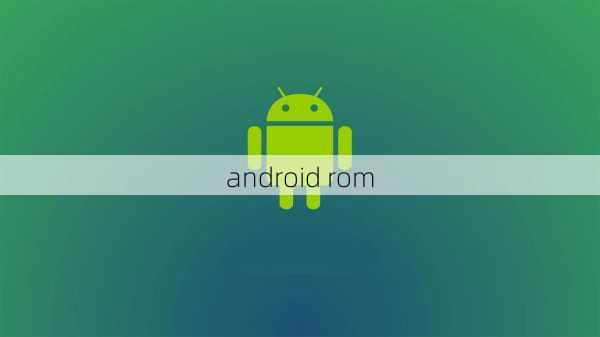 android rom