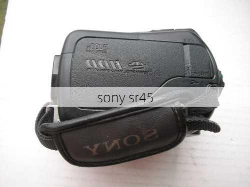 sony sr45