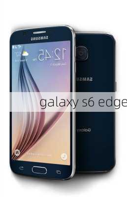 galaxy s6 edge