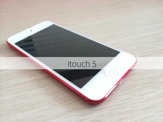 itouch 5