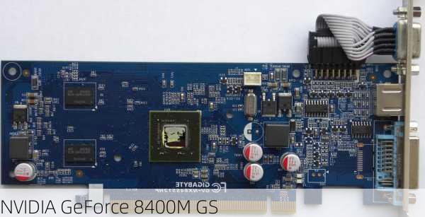 NVIDIA GeForce 8400M GS