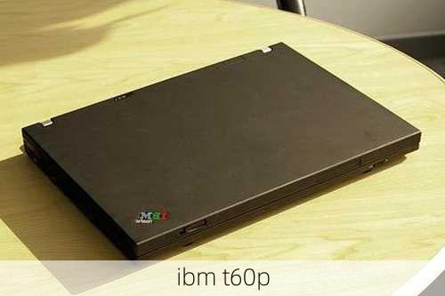 ibm t60p