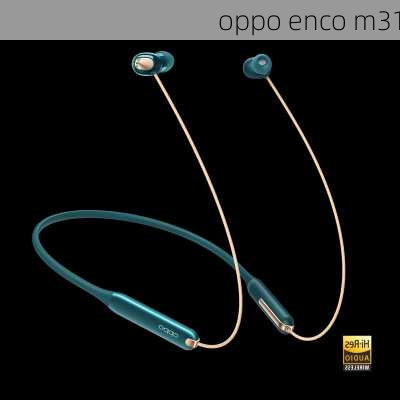 oppo enco m31