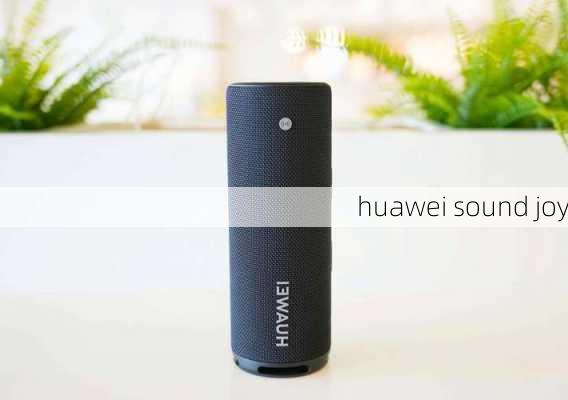 huawei sound joy