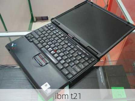 ibm t21