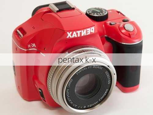 pentax k-x