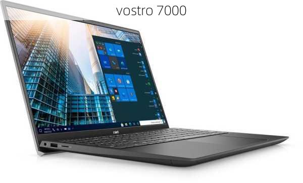 vostro 7000