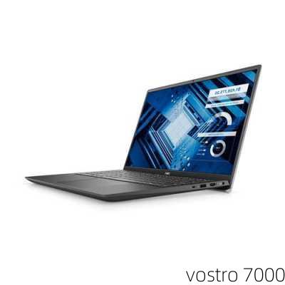 vostro 7000