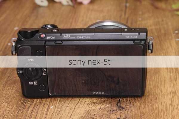 sony nex-5t