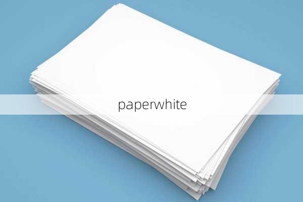 paperwhite