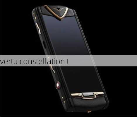 vertu constellation t