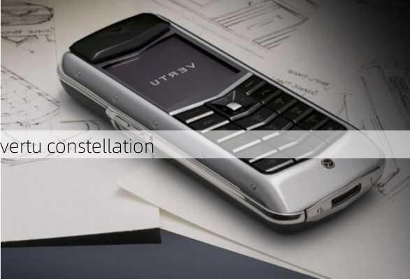 vertu constellation