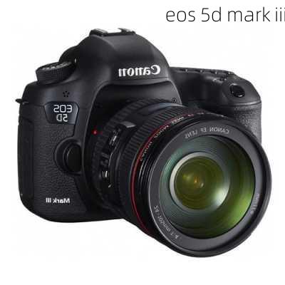 eos 5d mark iii