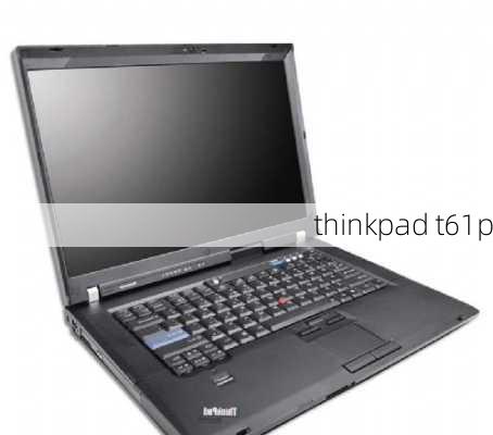 thinkpad t61p