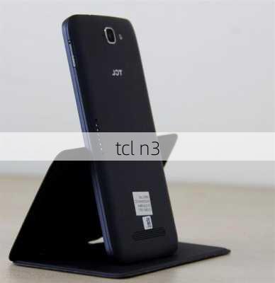 tcl n3