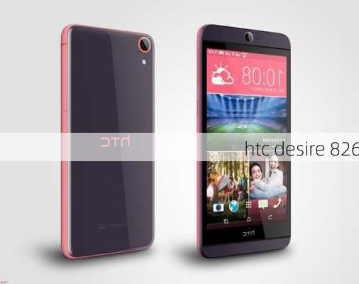 htc desire 826