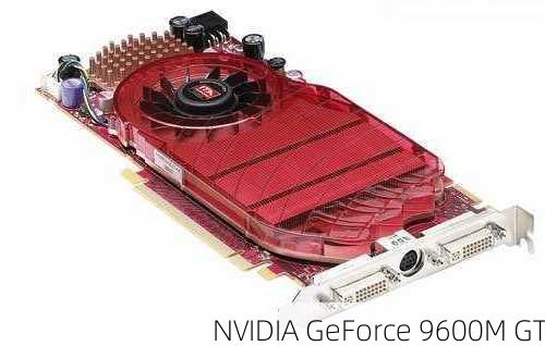 NVIDIA GeForce 9600M GT