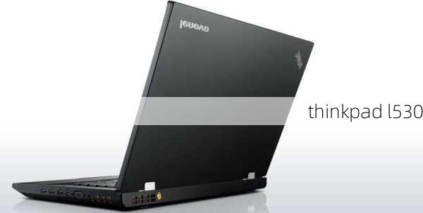 thinkpad l530