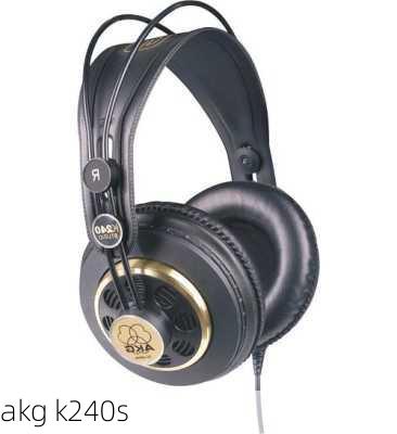 akg k240s