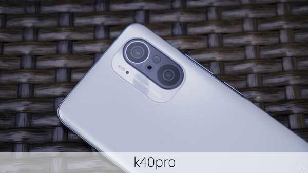 k40pro