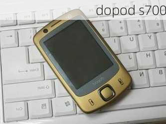 dopod s700