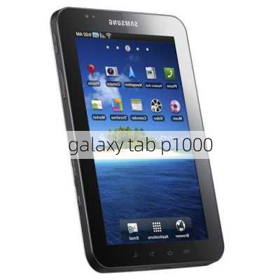 galaxy tab p1000