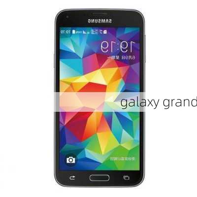 galaxy grand