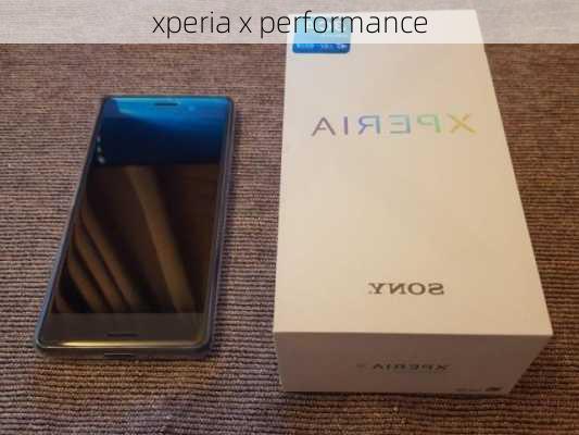 xperia x performance