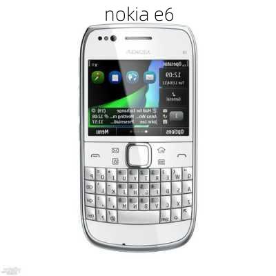 nokia e6