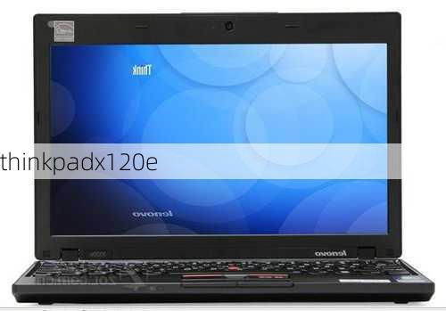 thinkpadx120e