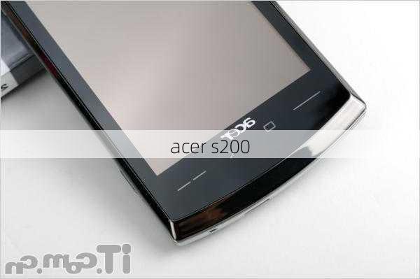 acer s200