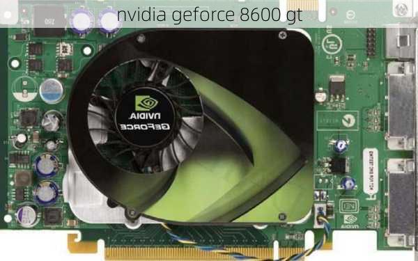 nvidia geforce 8600 gt